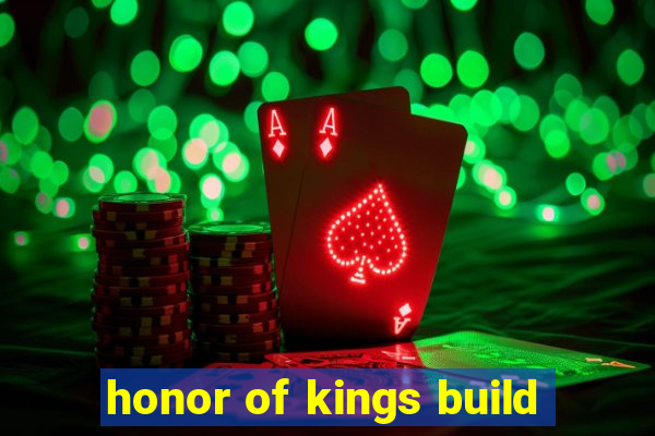 honor of kings build